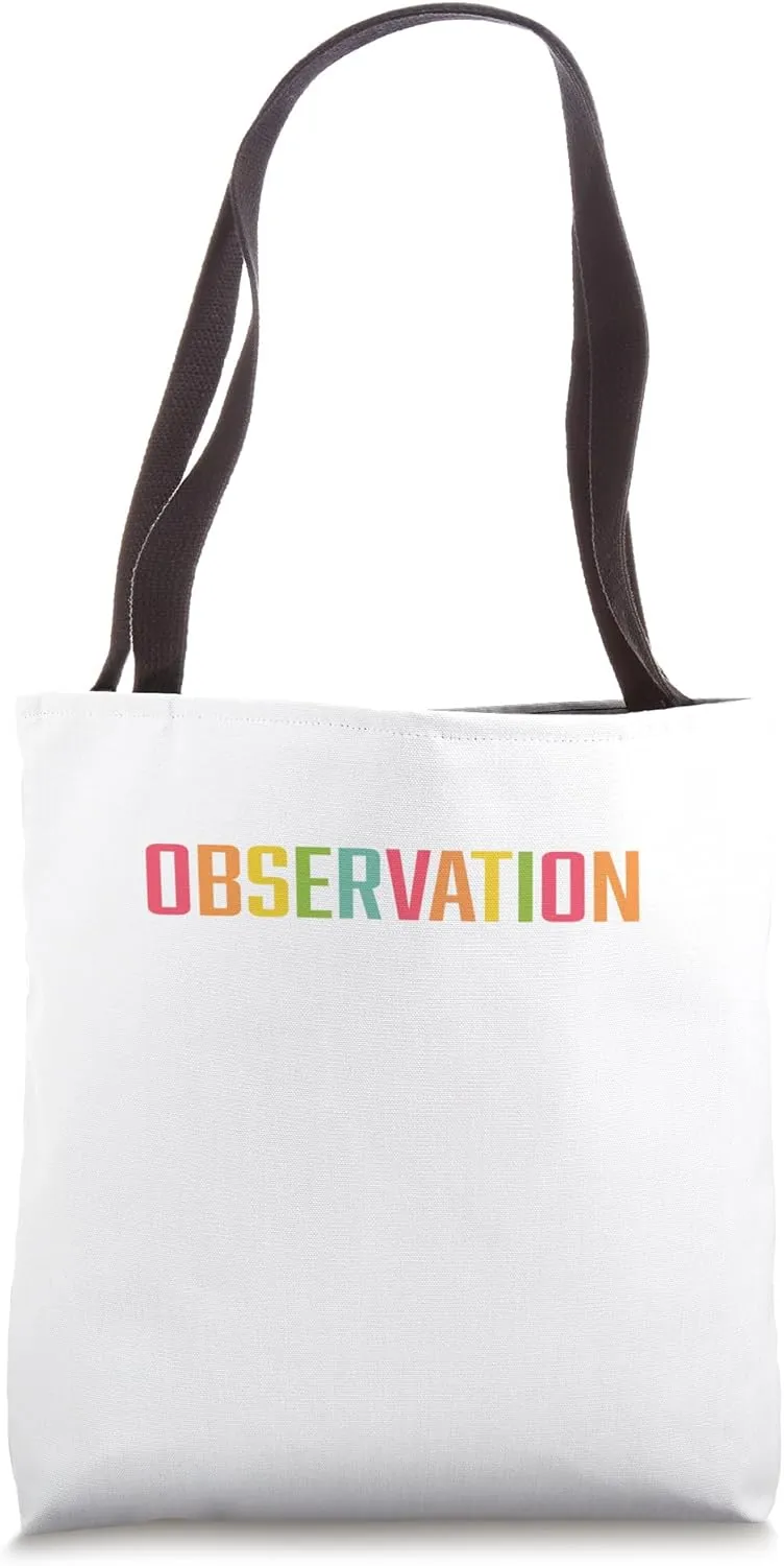Observation Department Tee Medical Stuff For Nurses Doctors Tote Bag
