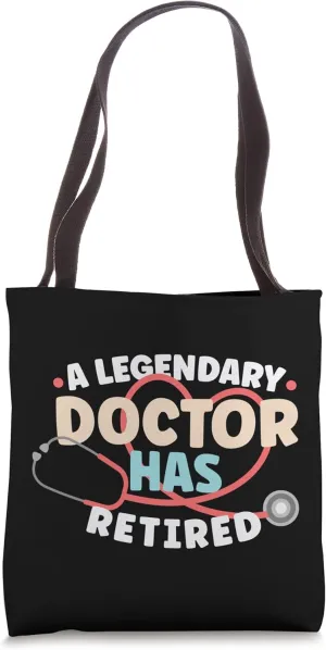 Retired Doctor Medical Surgeon Retirement Tote Bag