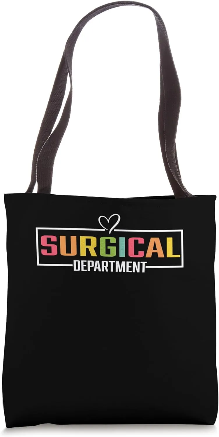 Surgical Department Tee Medical Stuff For Nurses Doctors Tote Bag